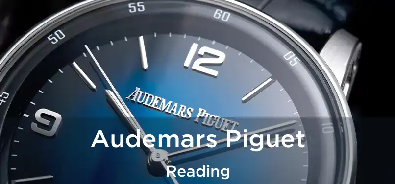 Audemars Piguet Reading