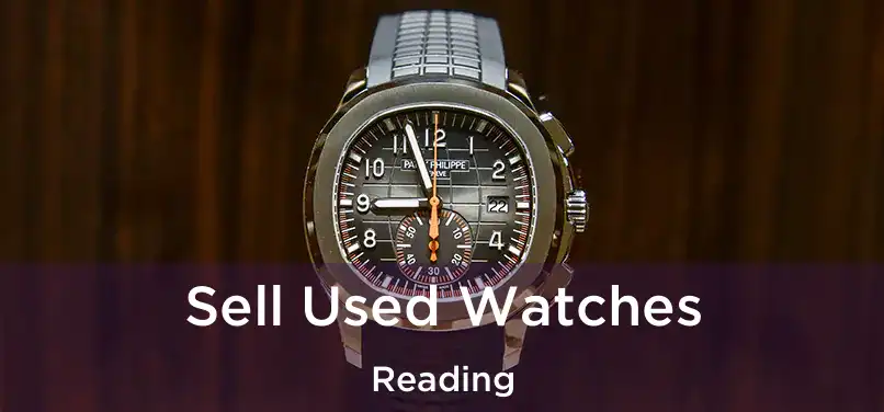 Sell Used Watches Reading