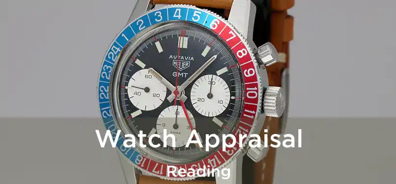 Watch Appraisal Reading